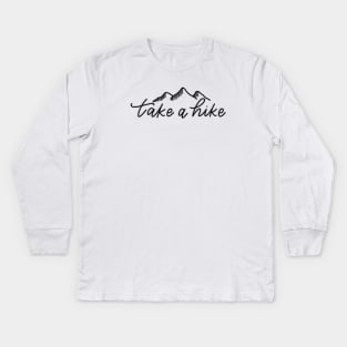 Take a Hike Kids Long Sleeve T-Shirt